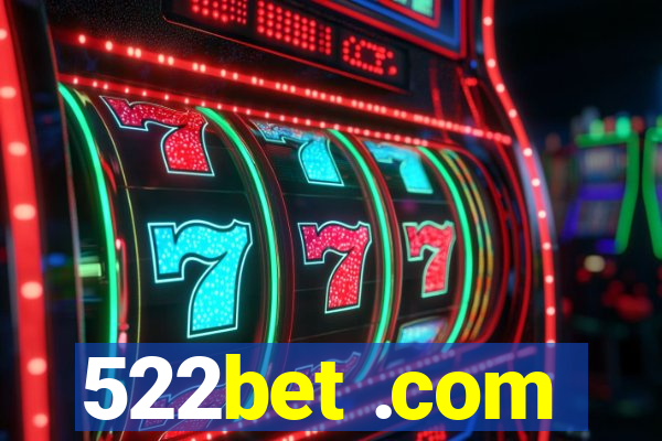 522bet .com